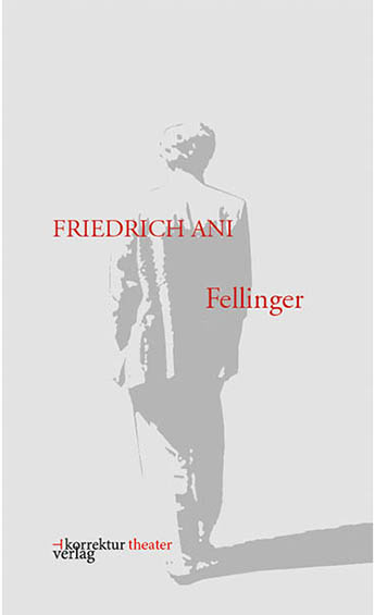 Friedrich Ani - Fellinger