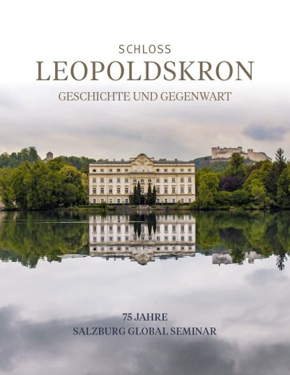 Schloss Leopoldskron - Geschichte und Gegenwart