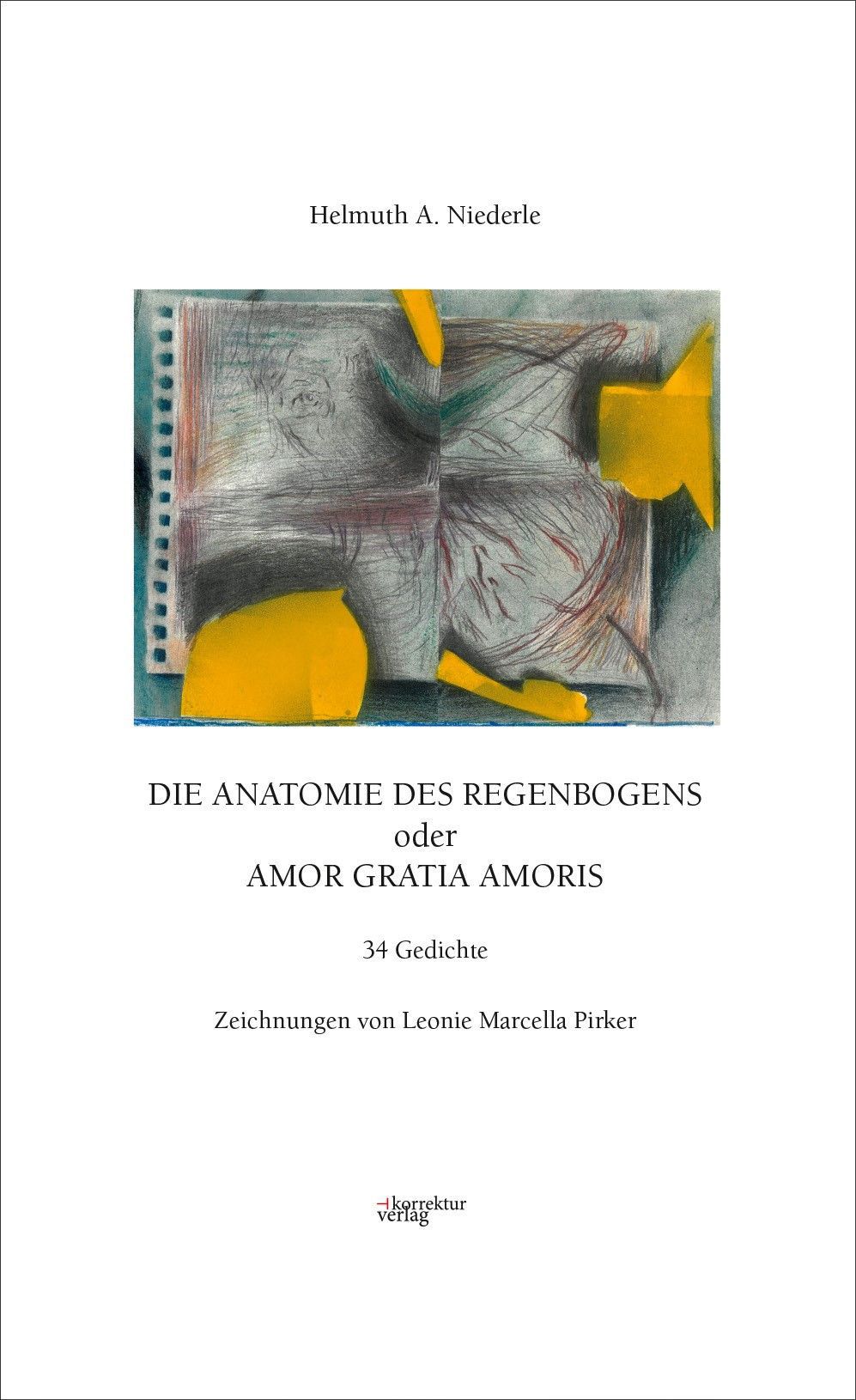Die Anatomie des Regenbogens